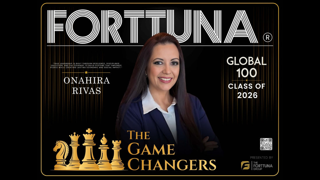 Onahira Rivas Named Among The Game Changers of 2026 by Forttuna Global 100